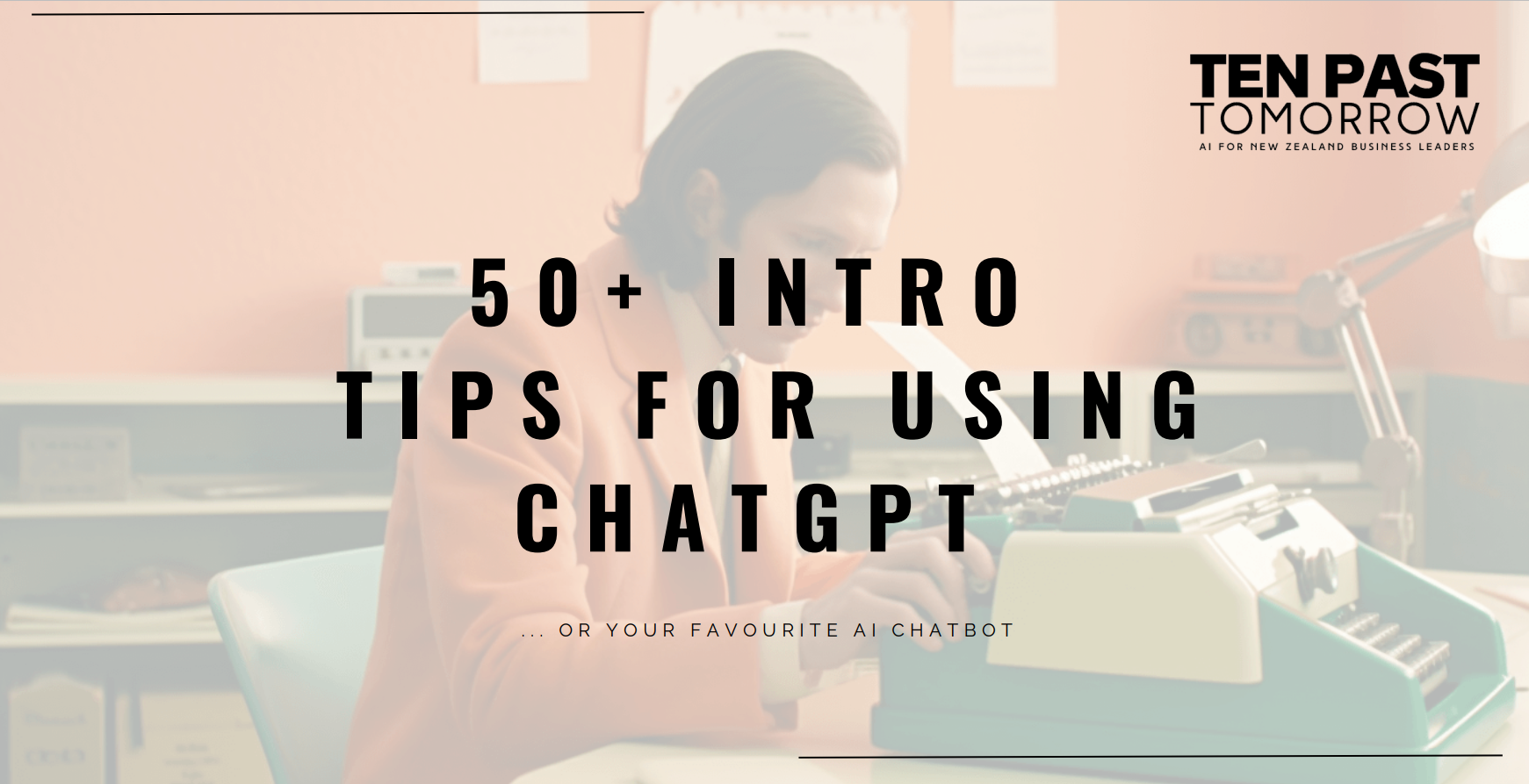 50+ Intro Tips for Using ChatGPT or your favorite AI chatbot ...